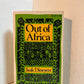 Out of Africa by Isak Dinesen