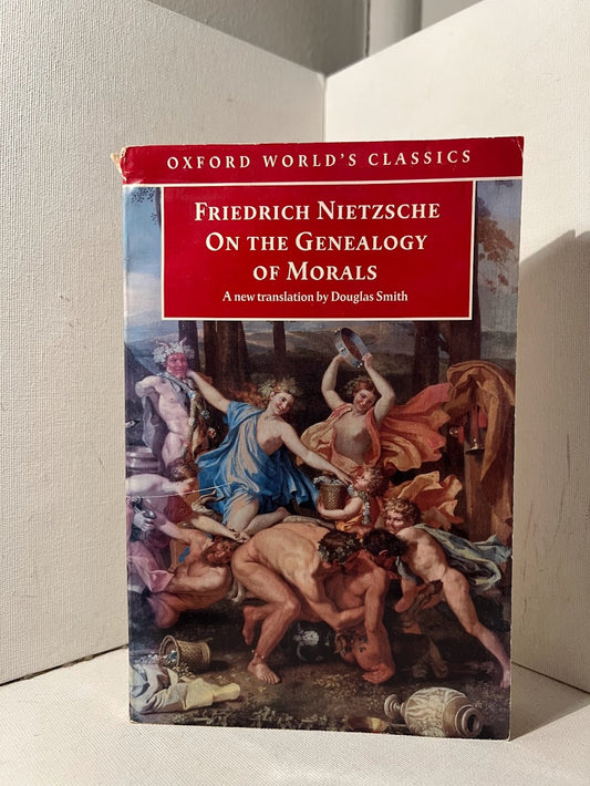 On the Genealogy of Morals by Friedrich Nietzsche