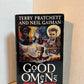 Good Omens by Terry Pratchett and Neil Gaiman