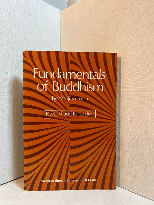 Fundamentals of Buddhism by Yasuji Kirimura