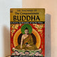 The Teachings of the Compassionate Buddha edited by E.A. Burtt