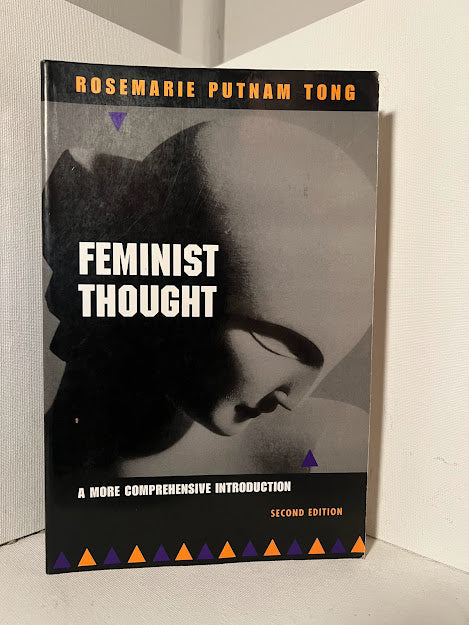 Feminist Thought by Rosemarie Putnam Tong