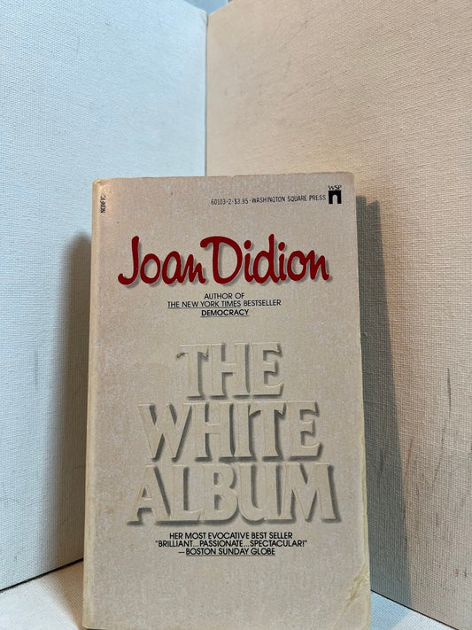 The White Album by Joan Didion