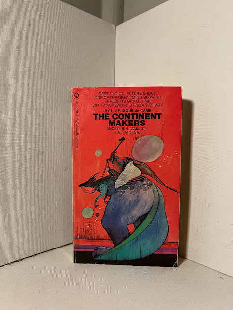 The Continent Makers by L. Sprague de Camp