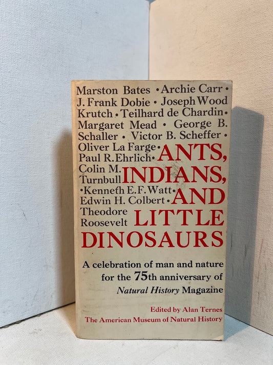 Ants, Indians, and Little Dinosaurs