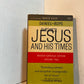 Jesus and His Times by Daniel-Rops