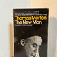 The New Man by Thomas Merton