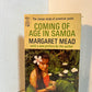 Coming of Age in Samoa by Margaret Mead