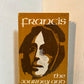 Francis - The Journey and the Dream by Murray Bodo
