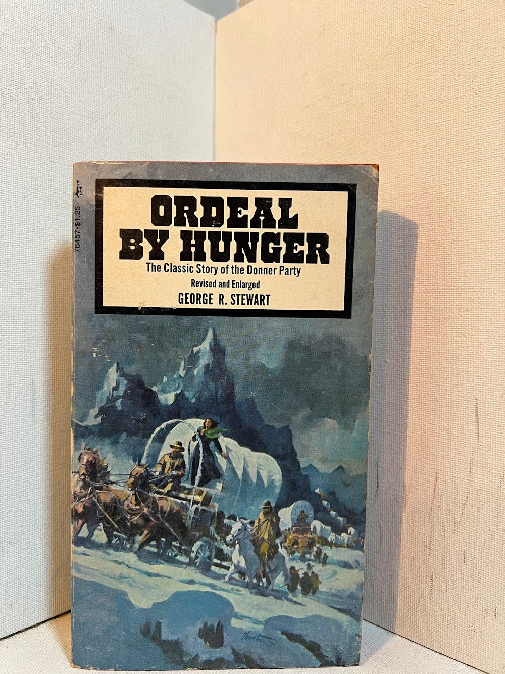 Ordeal by Hunger by George R. Stewart