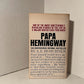 Papa Hemingway by A.E. Hotchner