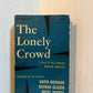 The Lonely Crowd by David Riesman