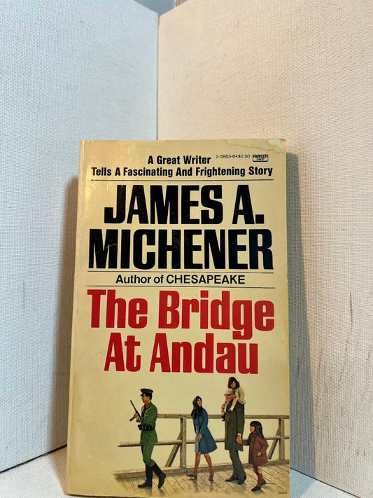 The Bridge at Andau by James Michener