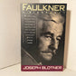 Faulkner by Joseph Blotner