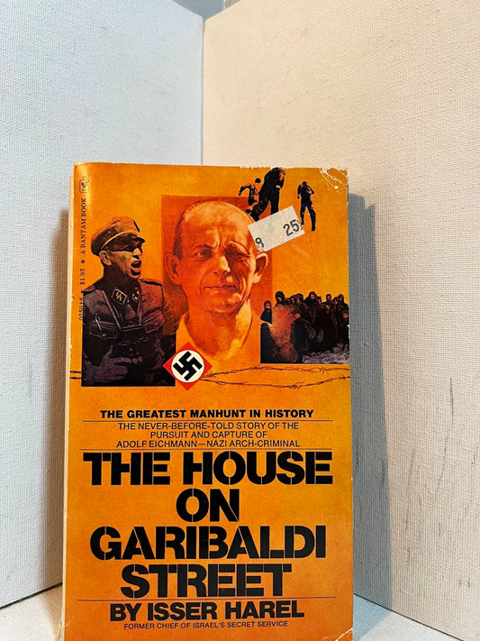 The House on Garibaldi Street by Isser Harel