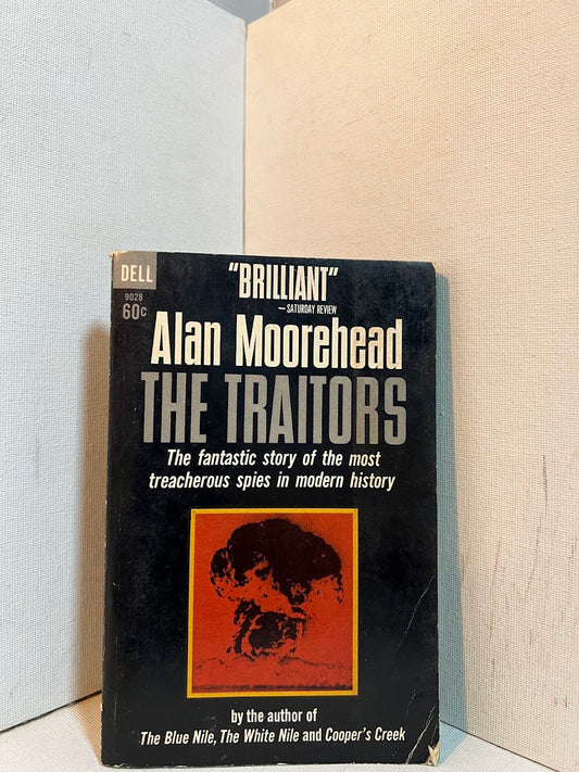 The Traitors by Alan Moorehead