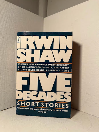 Five Decades Short Stories by Irwin Shaw