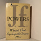 Wheat That Springeth Green by J.F. Powers