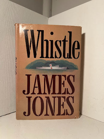 The Thin Red Line and Whistle by James Jones