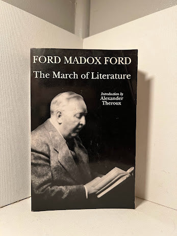 The March of Literature by Ford Maddox Ford