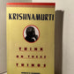 Think on These Things by Krishnamurti