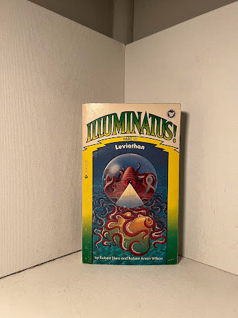 The Illuminatus Trilogy by Robert Shea and Robert Anton Wilson