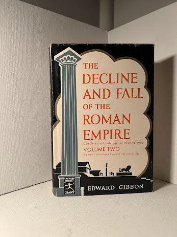 The Decline and Fall of the Roman Empire by Edward Gibbon