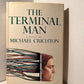 The Terminal Man by Michael Crichton