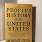 A People's History of the United States by Howard Zinn
