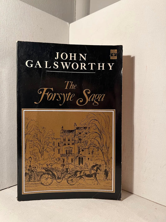 The Forsyte Saga by John Galsworthy