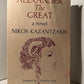 Alexander the Great by Nikos Kazantzakis