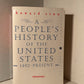 A People's History of the United States by Howard Zinn