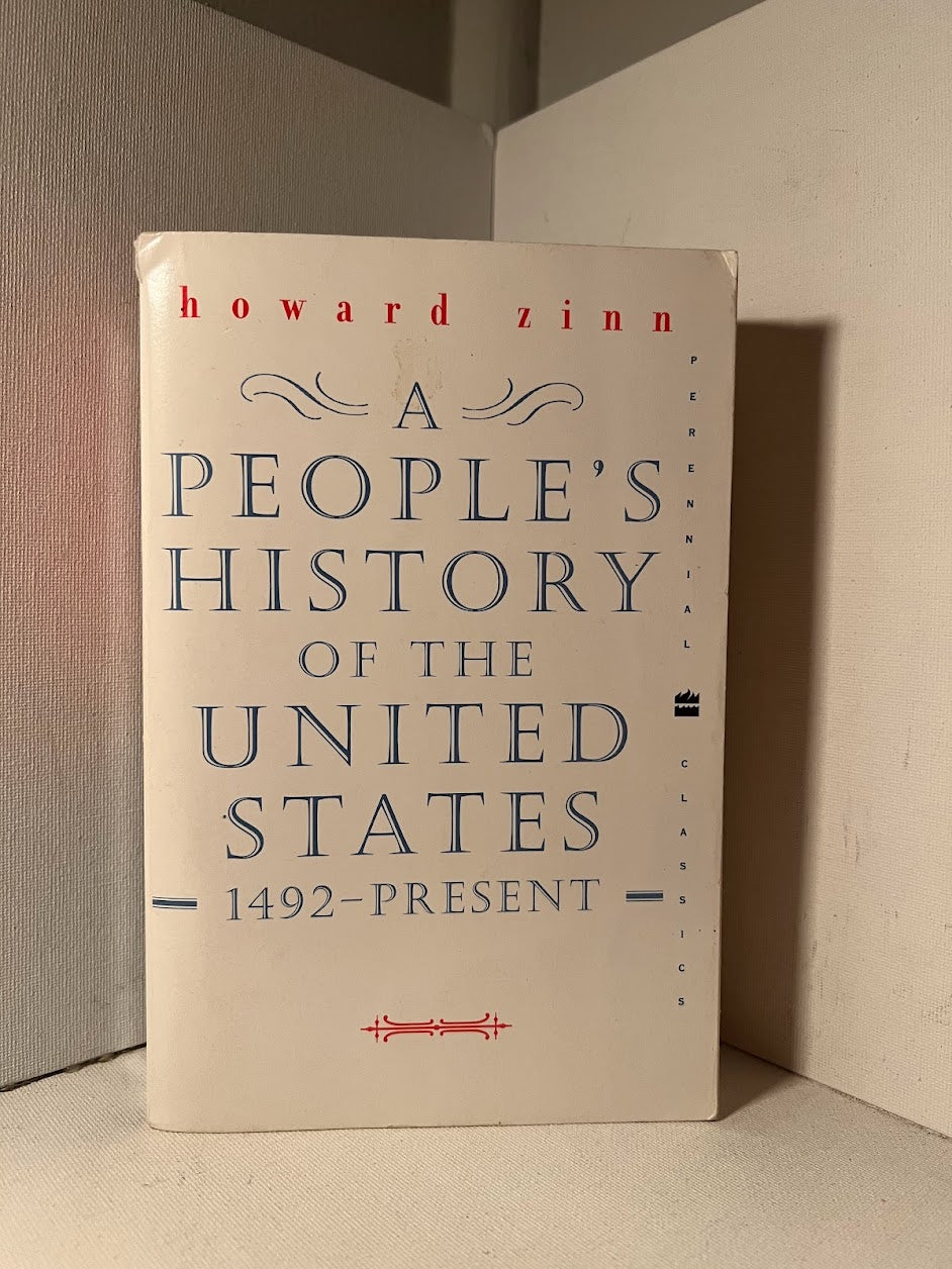 A People's History of the United States by Howard Zinn