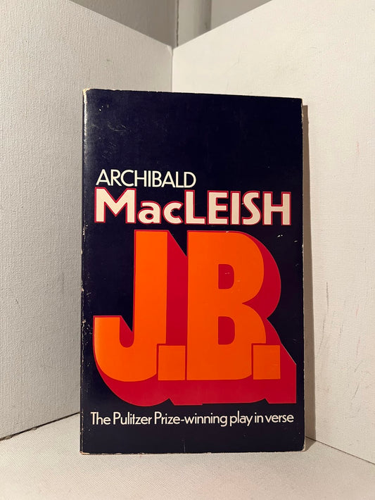 J.B. by Archibald MacLeish