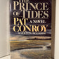 The Prince of Tides by Pat Conroy