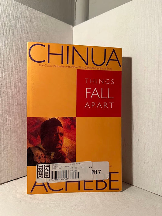 Things Fall Apart by Chinua Achebe