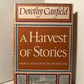 A Harvest of Stories by Dorothy Canfield