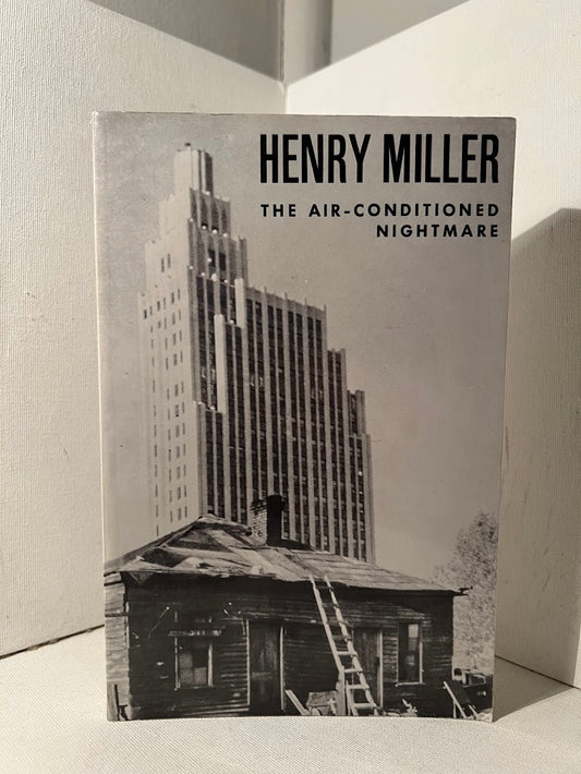The Air-Conditioned Nightmare by Henry Miller
