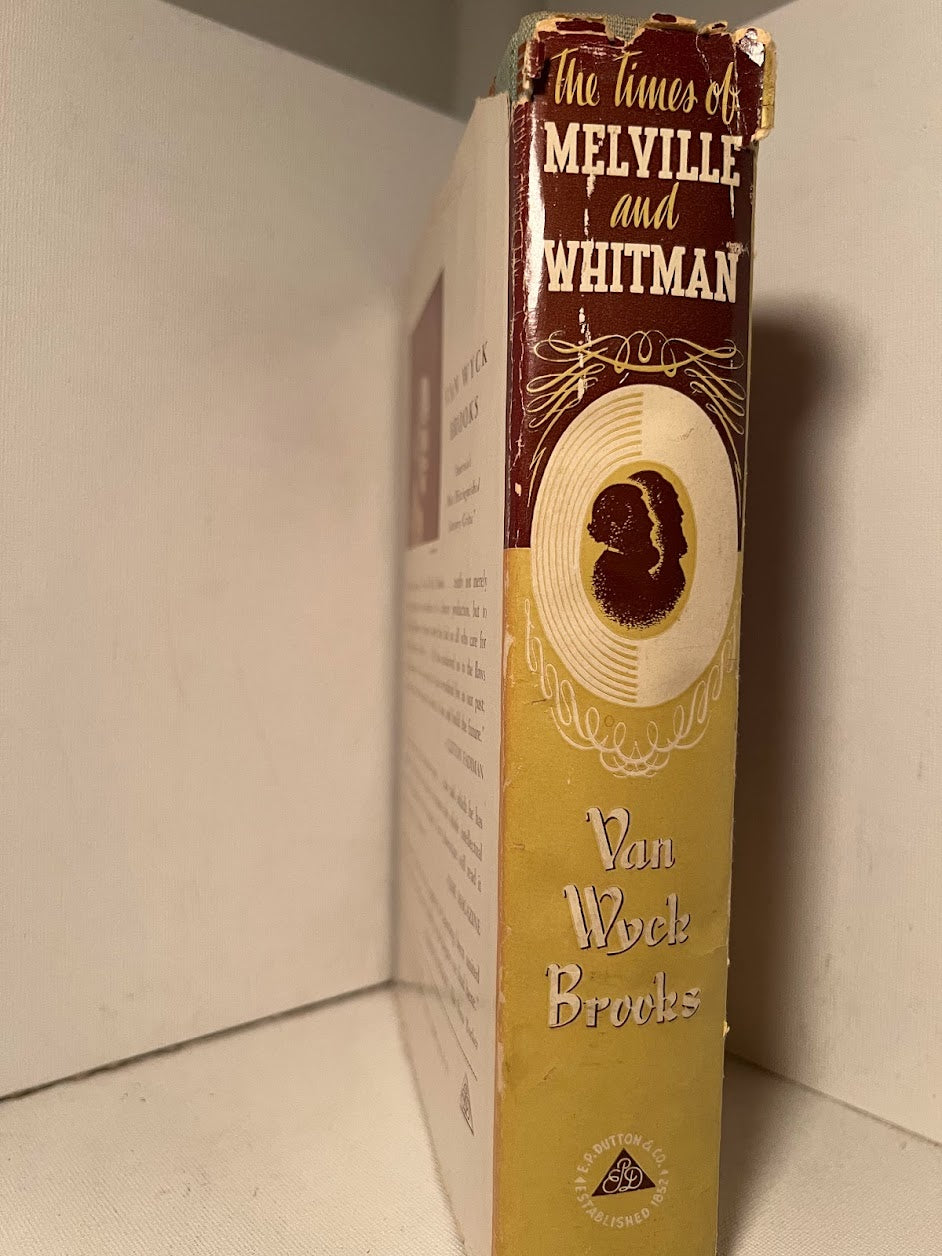 The Times of Melville and Whitman by Van Wyck Brooks