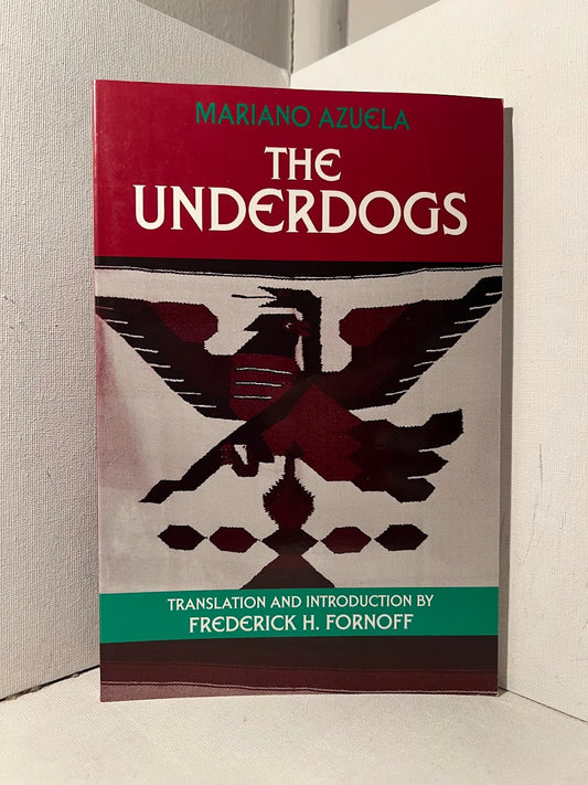 The Underdogs by Mariano Azuela