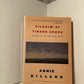 Pilgrim at Tinker Creek by Annie Dillard