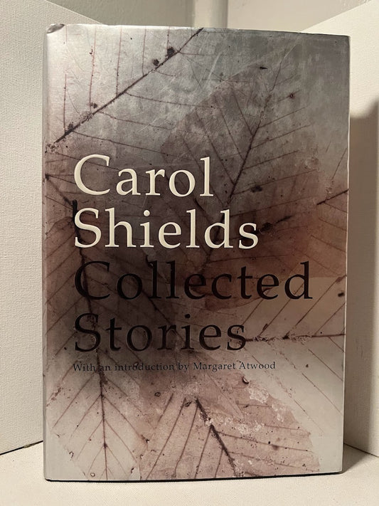 Collected Stories by Carol Shields