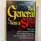 The General Was A Spy by Heinz Hohne & Hermann Zolling