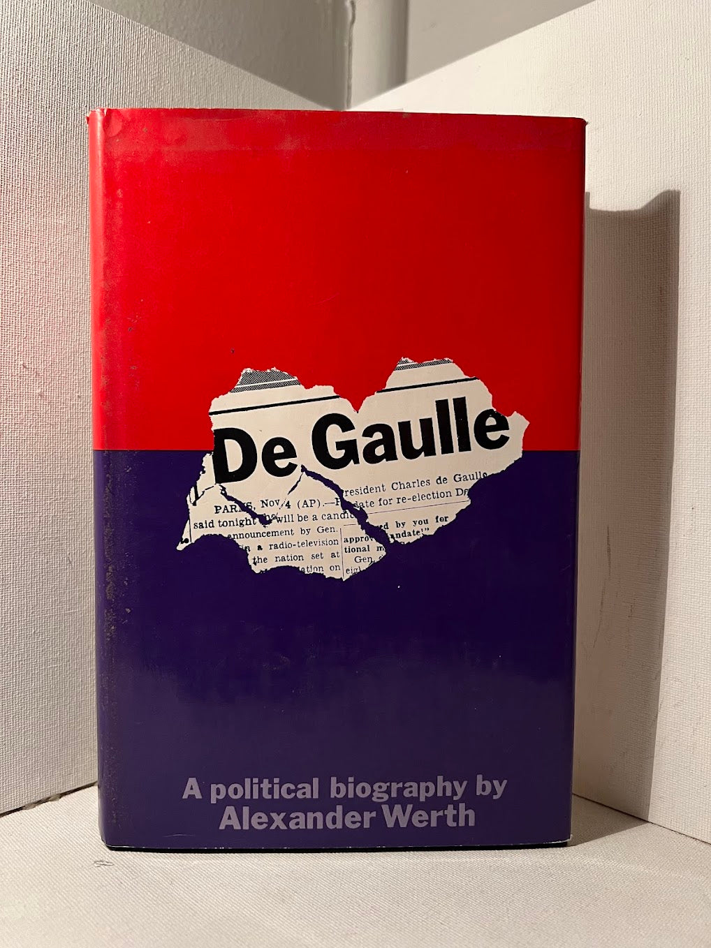 De Gaulle: A Political Biography by Alexander Werth