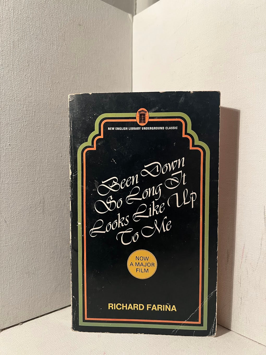 Been Down So Long It Looks Like Up To Me by Richard Farina