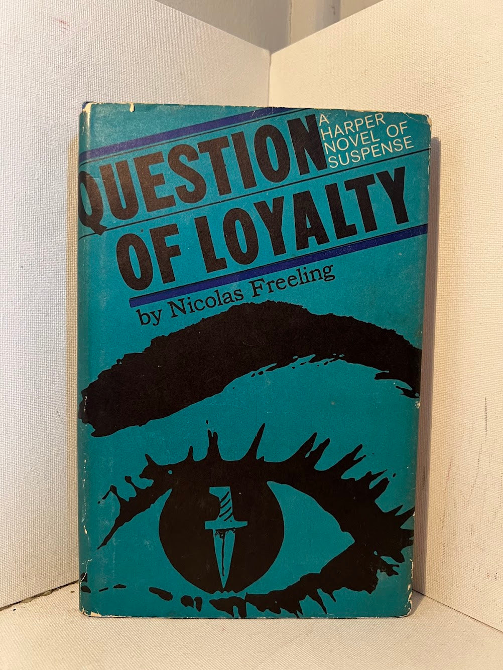 Question of Loyalty by Nicolas Freeling