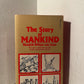 The Story of Mankind by Hendrik Willem van Loon
