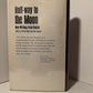 Half-Way to the Moon New Writings From Russia edited by Patricia Blake & Max Hayward