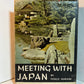 Meeting with Japan by Fosco Maraini