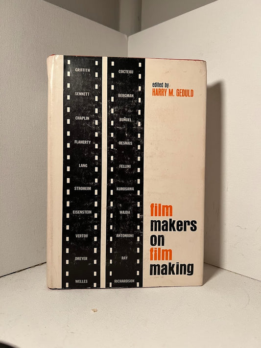 Film Makers on Film Making edited by Harry M. Geduld